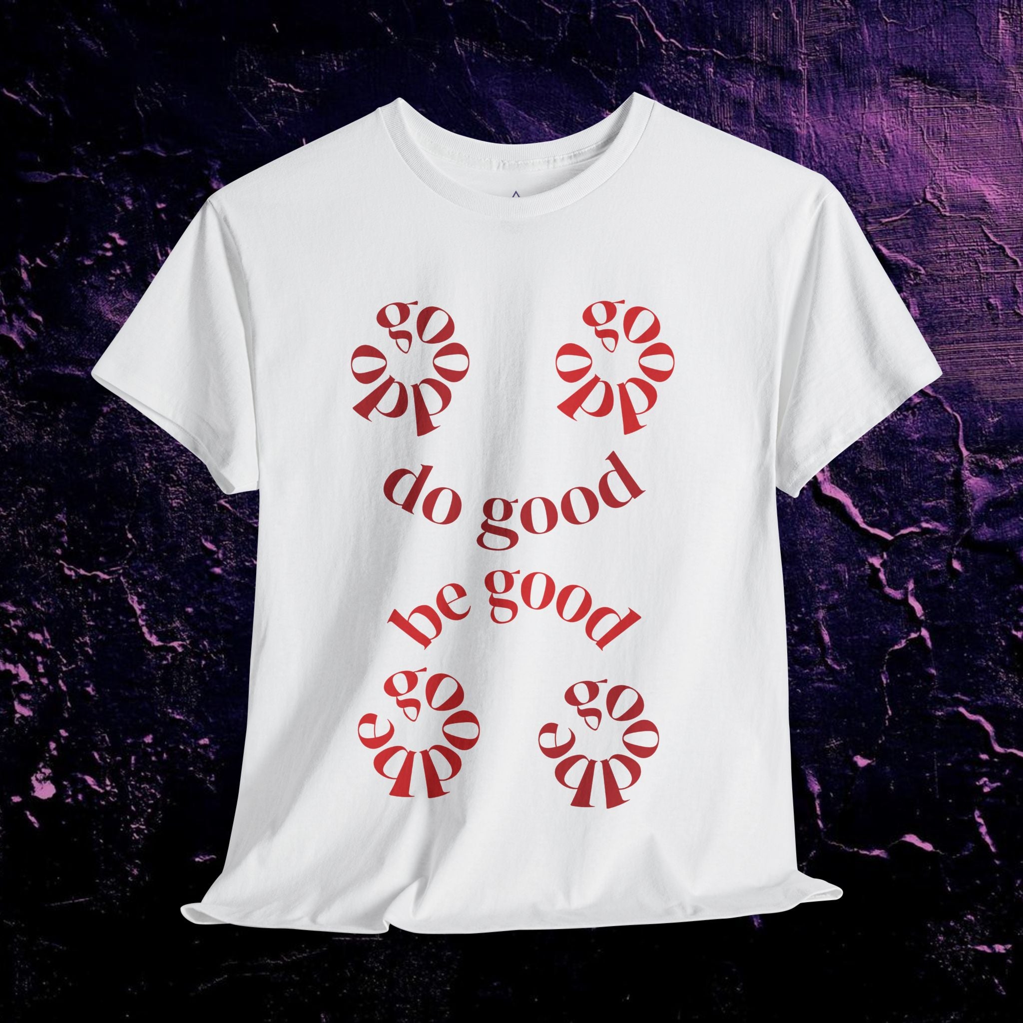T-Shirt - Do Good, Be Good Typography Design