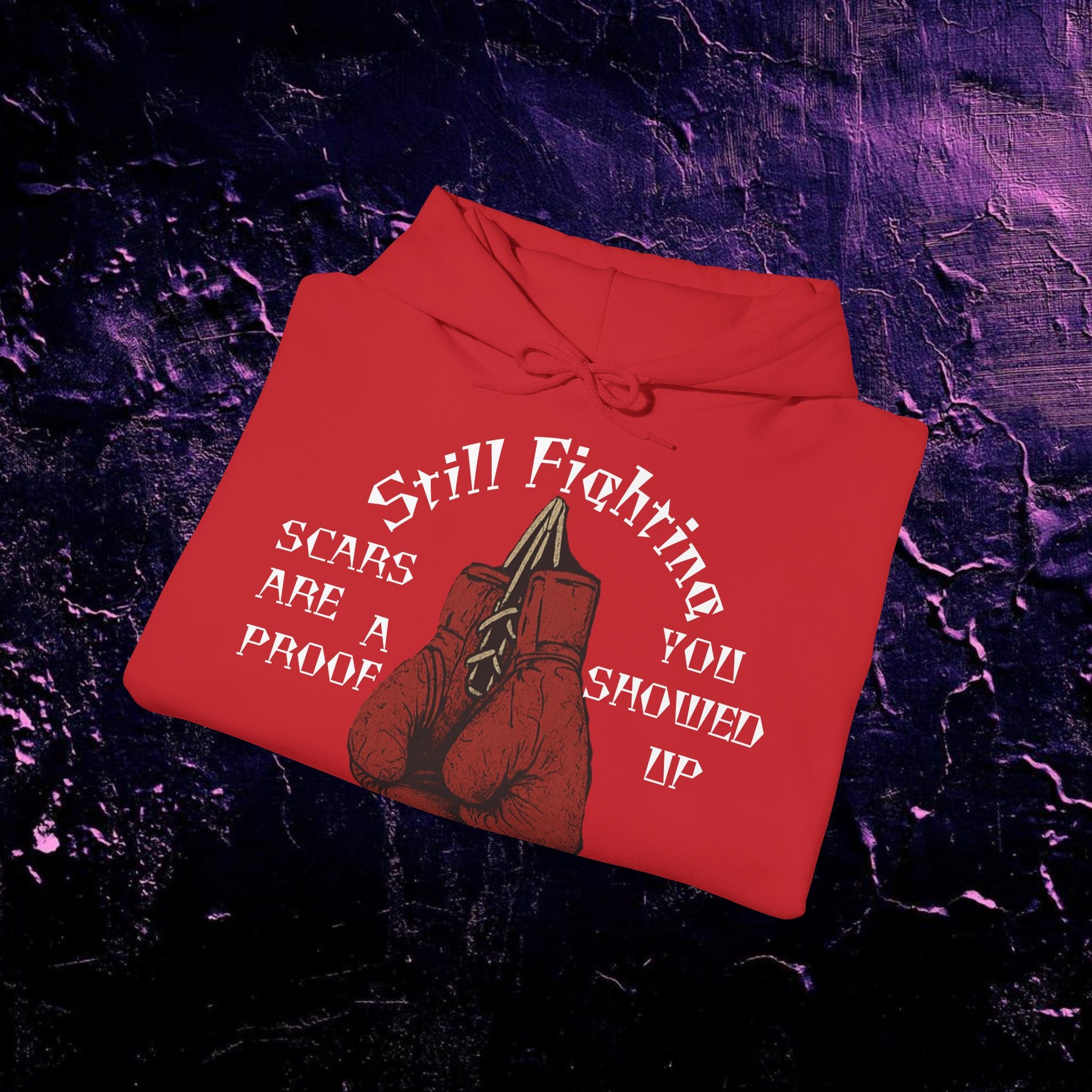 Hoodie - Still Fighting
