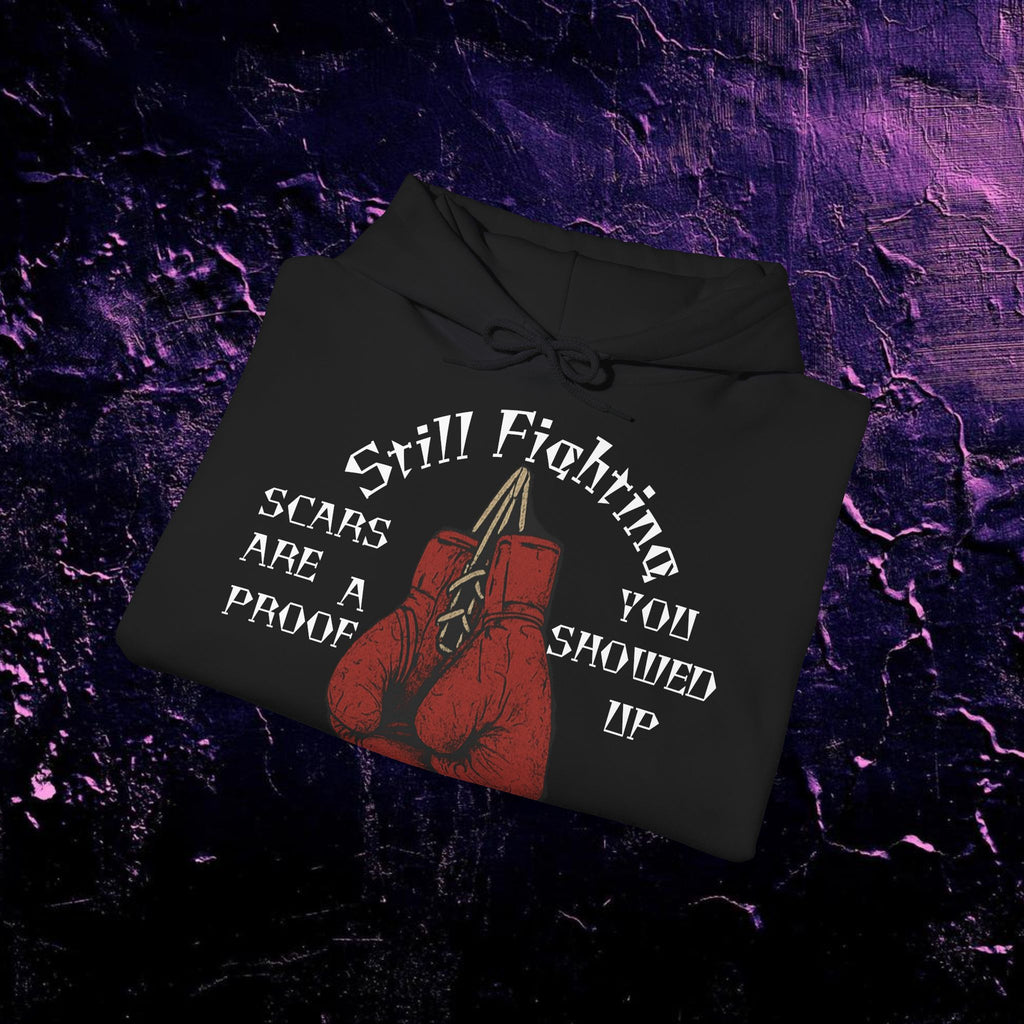 Hoodie - Still Fighting