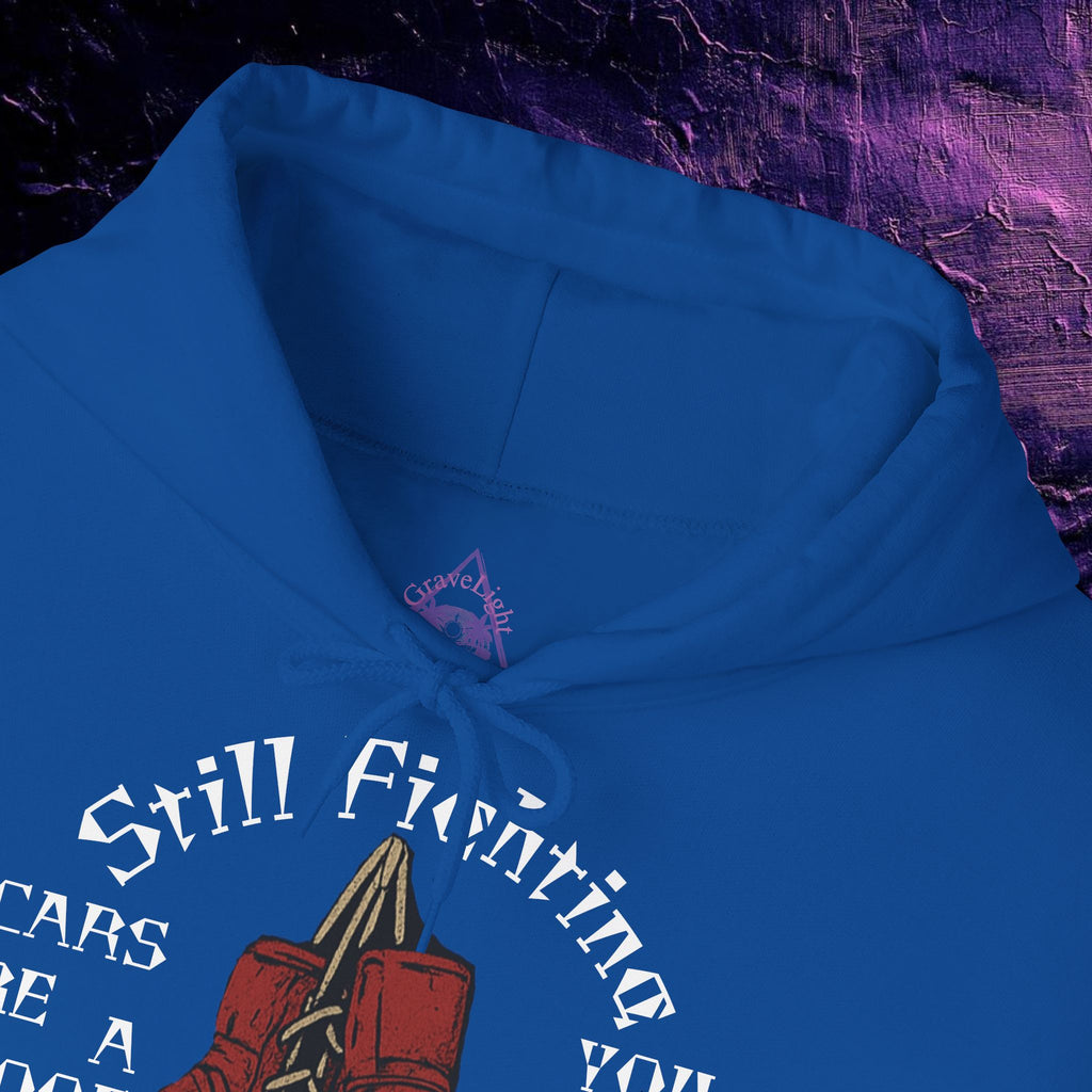 Hoodie - Still Fighting